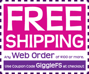 Free Shipping on Any Web Order of $100 or more with Coupon Code GiggleFS.